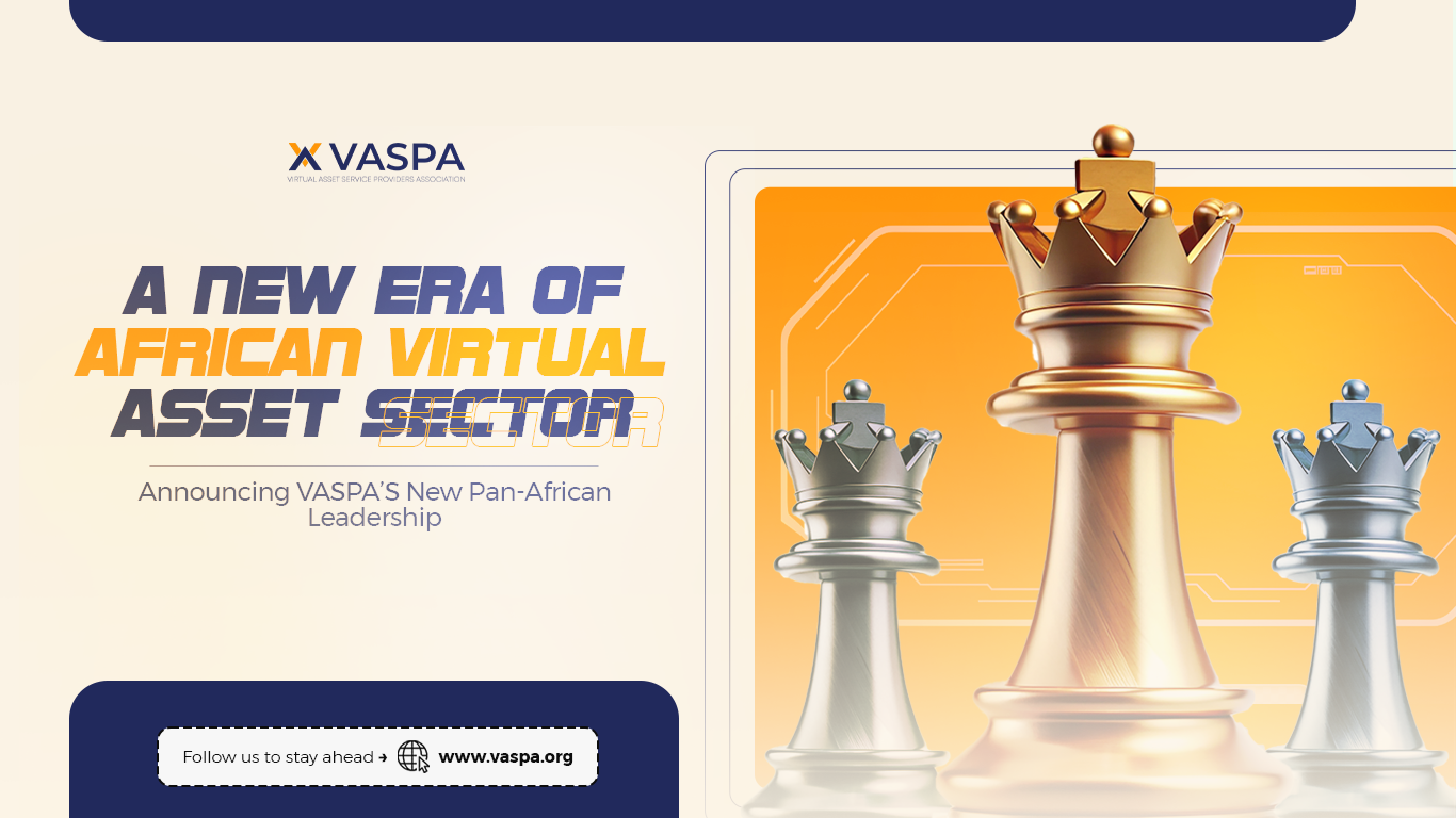 A New Era for Africa’s Virtual Asset Sector: Announcing VASPA’s New Pan-African Leadership
