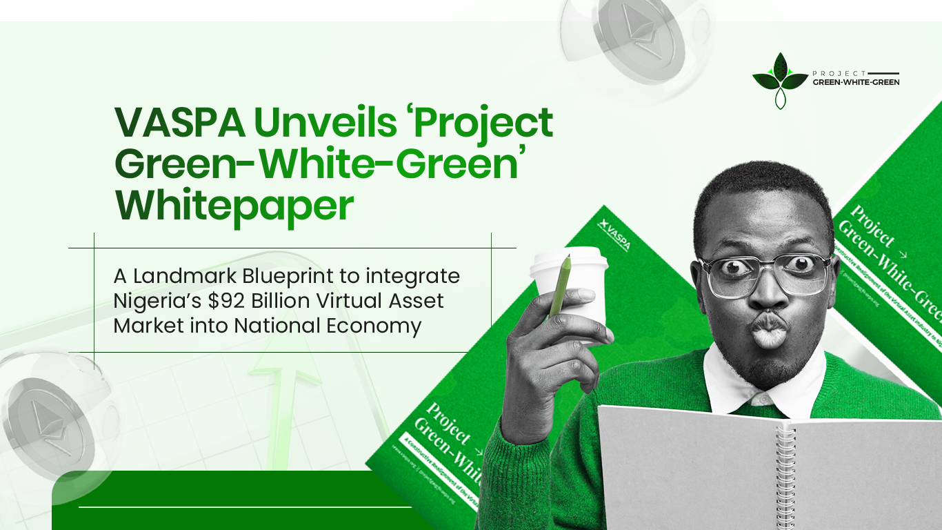 VASPA Unveils Project Green-White-Green Whitepaper in Nigeria